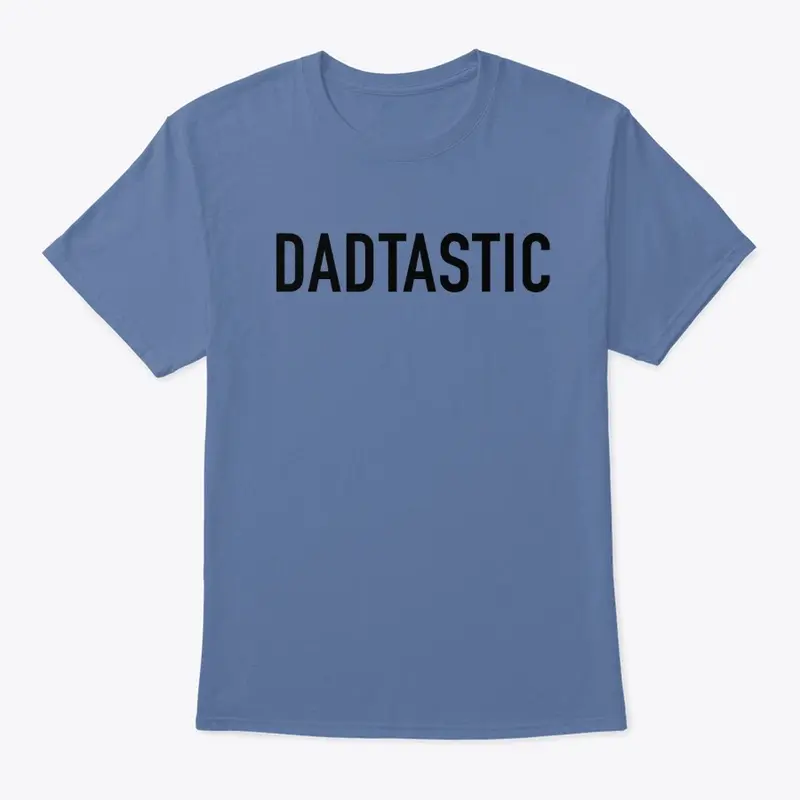 Dadtastic Dad Joke Shirt